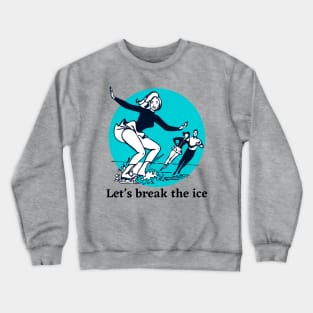 Ice Breaker Crewneck Sweatshirt